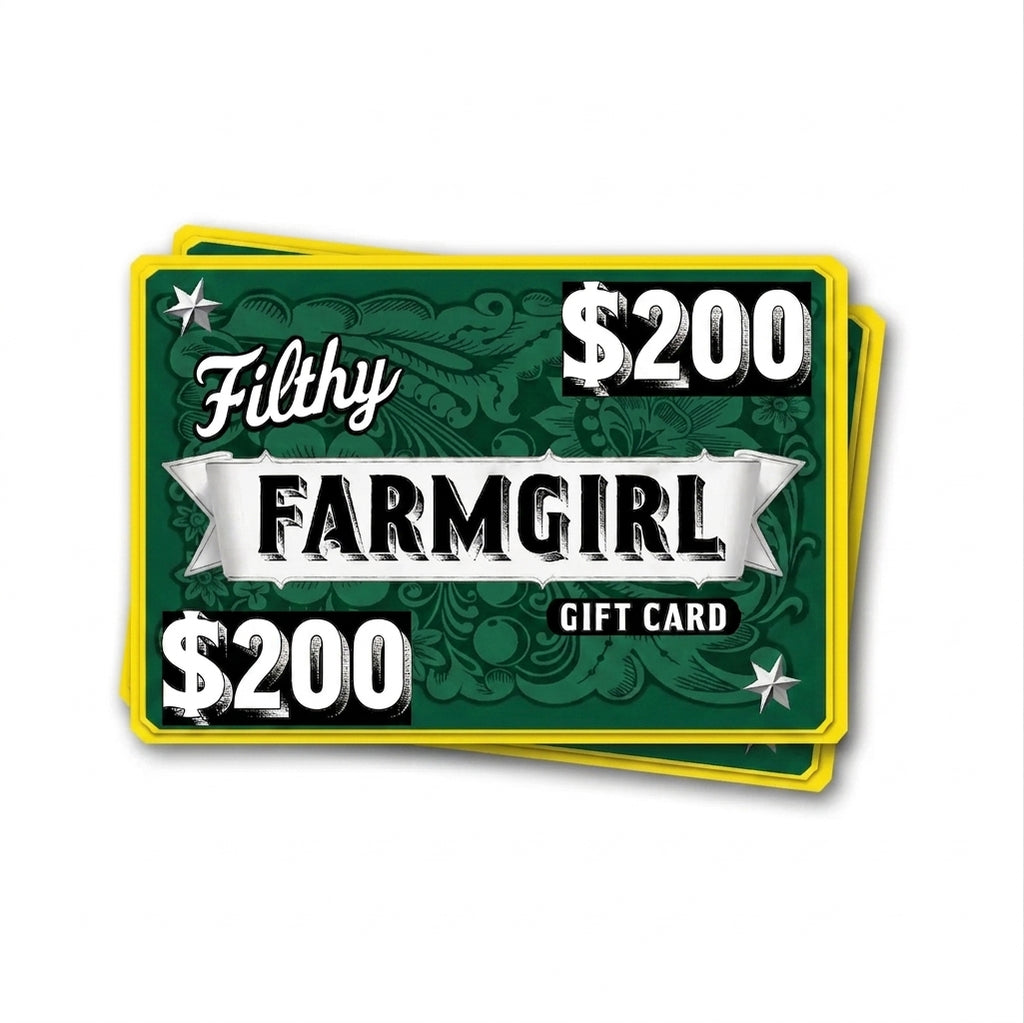 Filthy Farmgirl Gift Card
