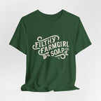Filthy Farmgirl Soap Co. logo t-shirt in Evergreen, unisex 100% cotton BELLA+CANVAS tee