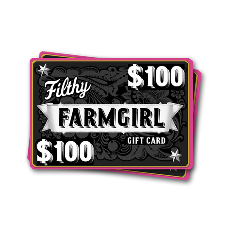 Filthy Farmgirl Gift Card